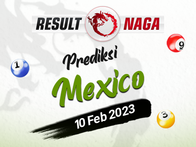 prediksi-syair-mexico-hari-ini-jumat-10-februari-2023